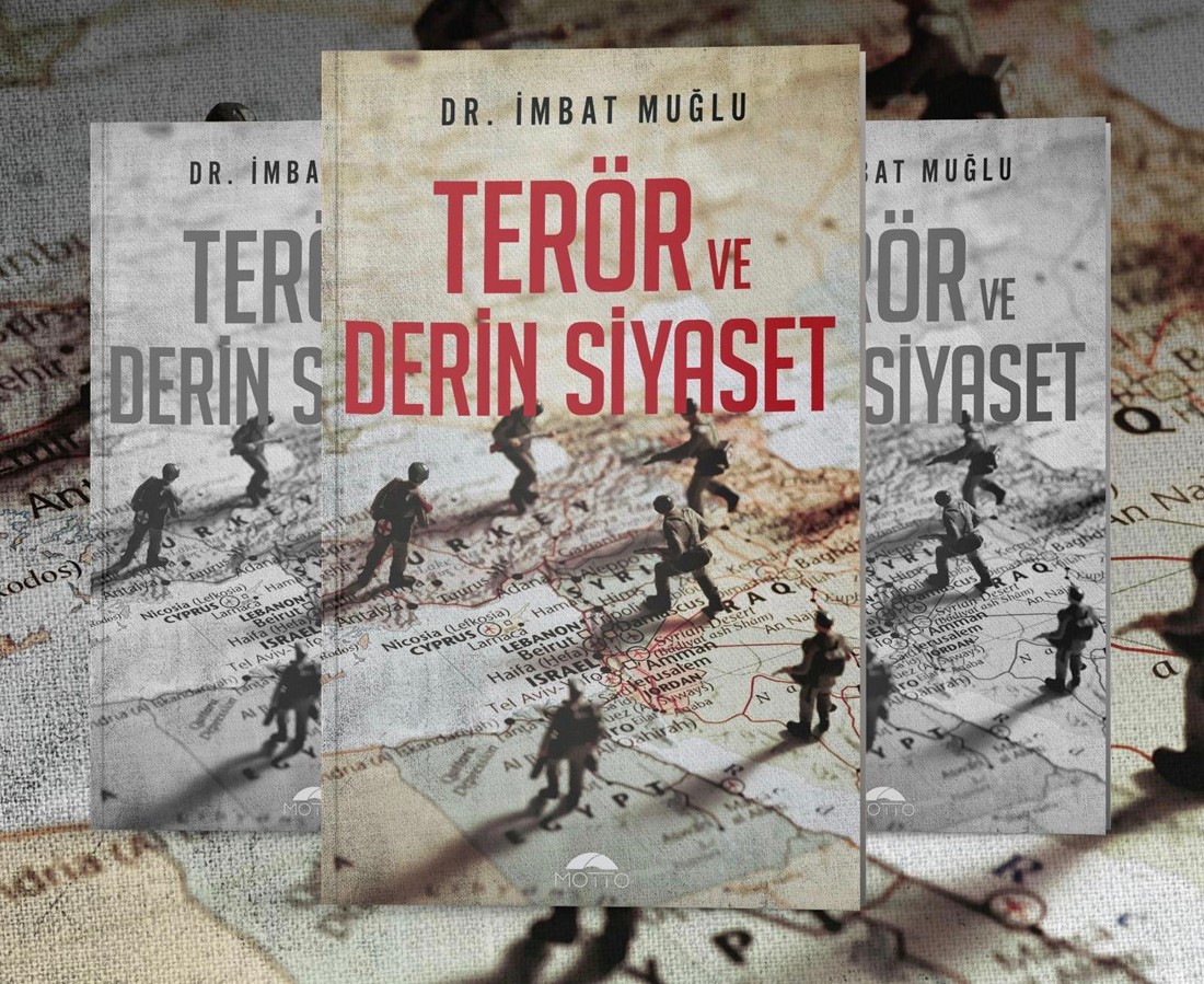 Dr. İmbat Muğlu `dan Terör ve Derin Siyaset Kitabı